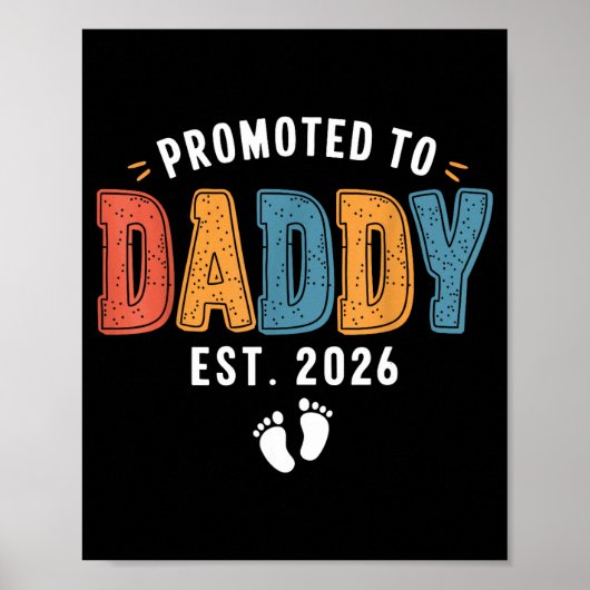 Mens Promoted To Daddy 2026 Dad Est 2026 Daddy To Poster (Vorne)