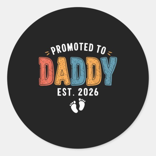 Mens Promoted To Daddy 2026 Dad Est 2026 Daddy To Runder Aufkleber (Vorderseite)