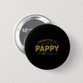 Mens Promoted To Pappy Est 2022 Funny New Pappy  Button (Vorne & Hinten)