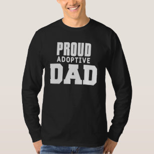 Mens Proud Adoptiv Vater Foster Father Son Daughte T-Shirt