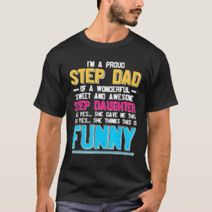 Mens Proud Step Vater eines Sweet Step Daughter Fu T-Shirt