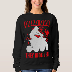 Mens Quad Vater fahren sie ich bezahle Quad Bike A Sweatshirt