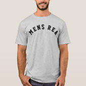 Mens Rea T-Shirt (Vorderseite)