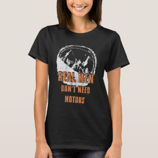 Mens Real Men brauchen keinen Motorradfahrer T-Shirt