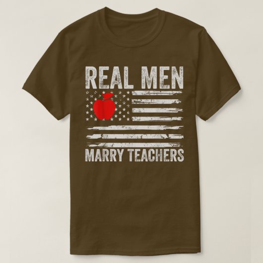 Mens Real Men Marry Teachers Funny Teachers Husban T-Shirt (Design vorne)