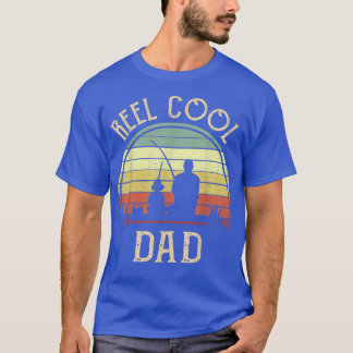 Mens Reel Cool DadFishing Funny Vathday T-Shirt