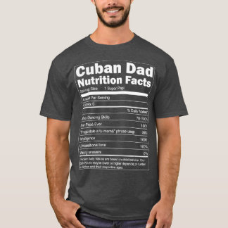 Mens Regalo para Papa Nutrition Facts Funny Cuban T-Shirt