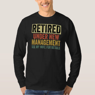 Mens Remüde 2022 unter neuer Leitung Siehe Ehefrau T-Shirt