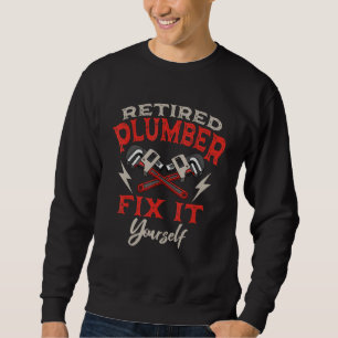 Mens Remüde Klempner Pipe Verlegen Klempner Retire Sweatshirt