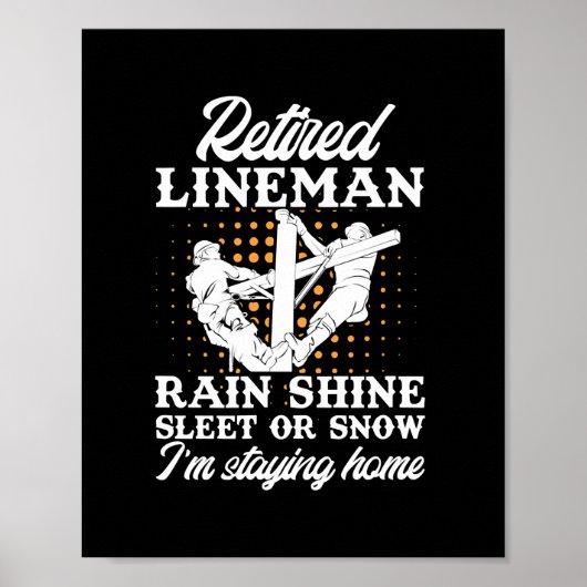 Mens Remüde Lineman Lineworker Rente Poster (Vorne)