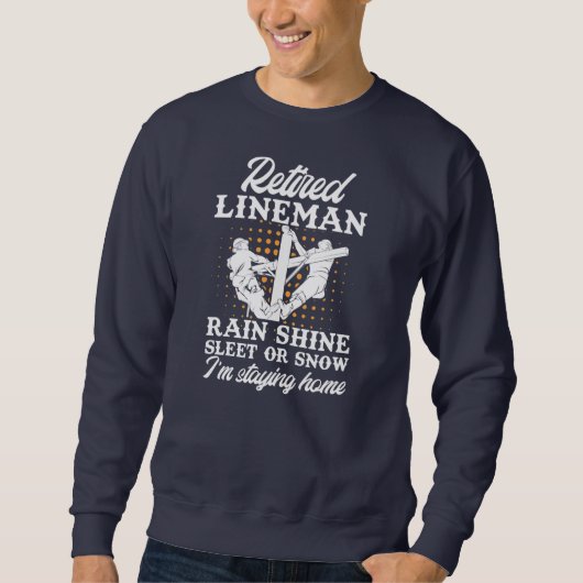 Mens Remüde Lineman Lineworker Rente Sweatshirt (Vorderseite)