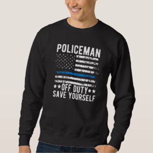 Mens Remüde Polizisten Polizisten von Dienst Sav Sweatshirt