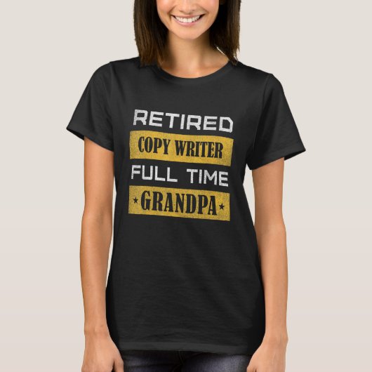 Mens Retired Copy Writer Full Time Grandpa T-Shirt (Vorderseite)