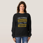 Mens Retired Engraver Full Time Grandpa Retirement Sweatshirt (Vorne ganz)
