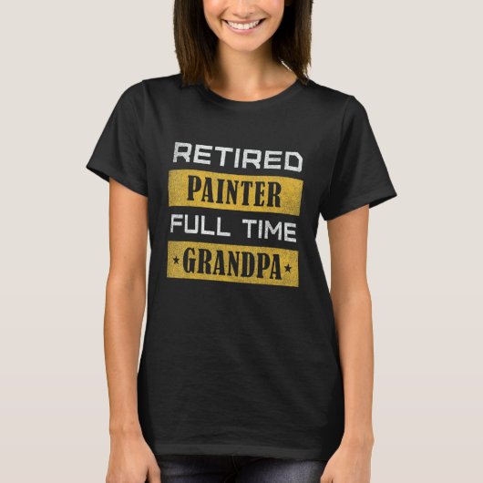 Mens Retired Painter Full Time Grandpa Retirement T-Shirt (Vorderseite)