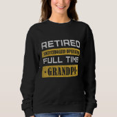Mens Retired Switchboard Operator Full Time Grandp Sweatshirt (Vorderseite)