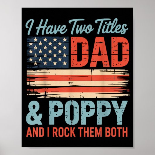Mens Retro I Have Two Titles Dad &amp; Ppy I Rock  Poster (Vorne)