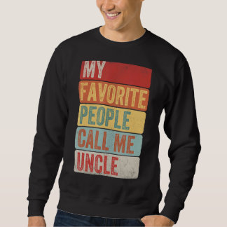 Mens Retro meine Lieblingsmenschen nennen mich Onk Sweatshirt