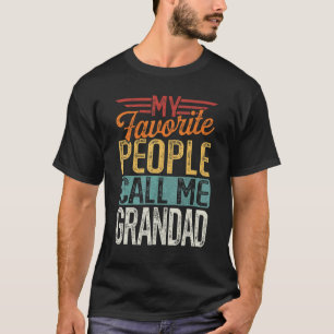 Mens Retro My Favorite People Call Me Grandad Fath T-Shirt