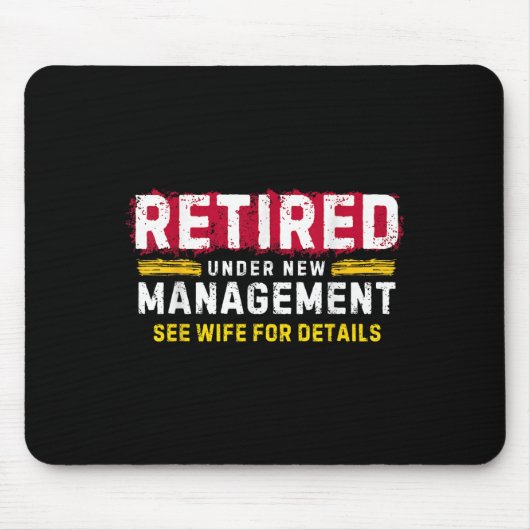 Men's Retro Retired Under New Management See Wife Mousepad (Vorne)
