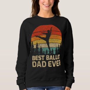 Mens Retro Vintag Best Ballet Vater je Vater D Sweatshirt