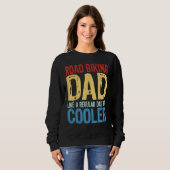 Mens Road Biking Dad   Like a Regular Dad but Cool Sweatshirt (Vorne ganz)
