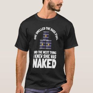 Mens roch sie den Rennbrennstoff und das nächste. T-Shirt