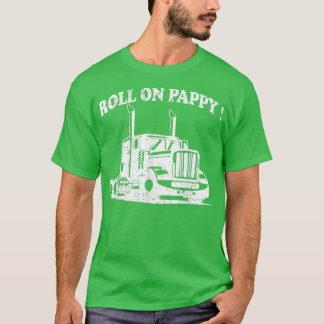 Mens Roll auf Pappy Funny Papi LKW und Vater Drive T-Shirt