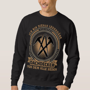 Mens Roofer Sprichwort Retro Roofer Sweatshirt