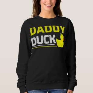 Mens Rubber Duckling Duck Daddy Duck Father's Da Sweatshirt