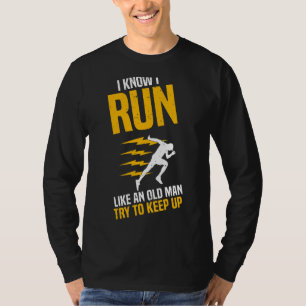 Mens Runner Ich weiß, ich laufe wie ein alter Mann T-Shirt