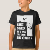 Mens sagte sie sein Ich oder das Auto Spaß Geschen T-Shirt (Vorderseite)