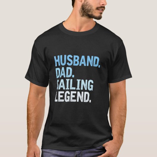 Mens Sailing Vater Husband Vater Sailing Legend Fa T-Shirt (Vorderseite)