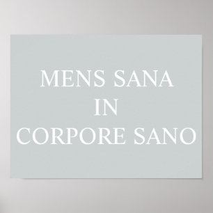 Mens Sana in Corpore Sano Print - grau Poster