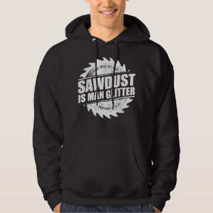Mens Sawstaub ist ein menschlicher Glitzer Holzwer Hoodie
