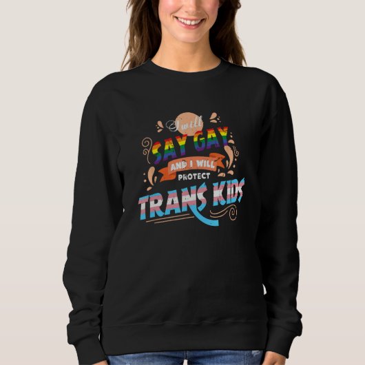 Mens Say Gay Protect Trans Kids Read Banned Books Sweatshirt (Vorderseite)
