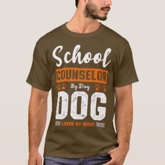 Mens School Counselor By Day Hund Lover By Night S T-Shirt