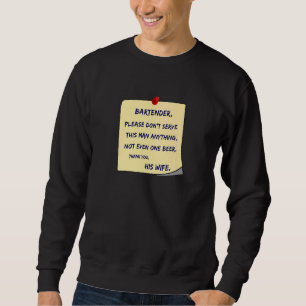 Mens Sehr geehrter Barkeeper Beer Drinker Sweatshirt