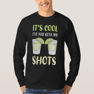 Mens sein Cooles Ich hatte meine beiden Schüsse Im T-Shirt