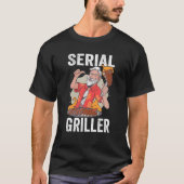 Mens Serial Griller Barbecue Smoking Meat BBQ Gril T-Shirt (Vorderseite)