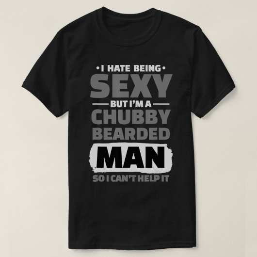 Mens Sey, Chubby und Bärenmänner für Ehemann Vater T-Shirt (Design vorne)