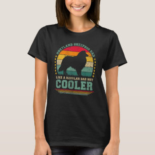 Mens Shetland Sheepdog Vater wie ein regelmäßiger T-Shirt