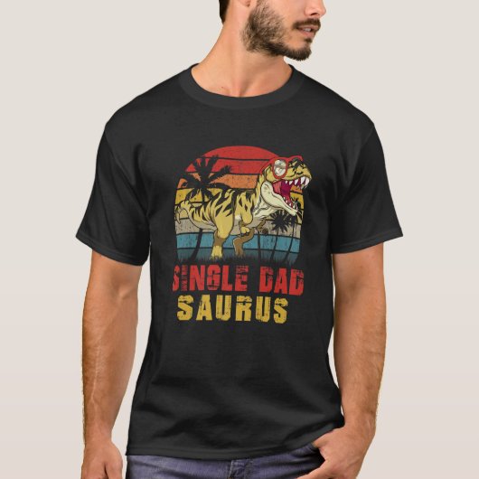 Mens Single Vater Saurus Dinosaur Fun Single Dadsa T-Shirt (Vorderseite)