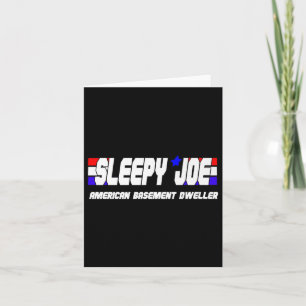Mens Sleepy Joe Basement Dweller Pro Trump Anti Bi Karte