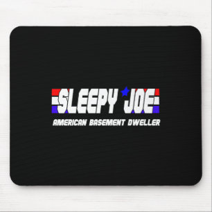 Mens Sleepy Joe Basement Dweller Pro Trump Anti Bi Mousepad