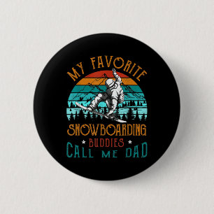 Mens Snowboard Meine Lieblings-Snowboarder-Buddies Button