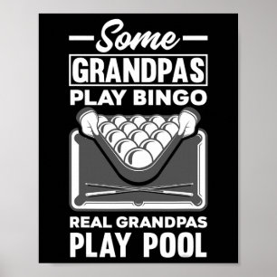 Mens some Grandpas Play Bingo Real Grandpas Play Poster