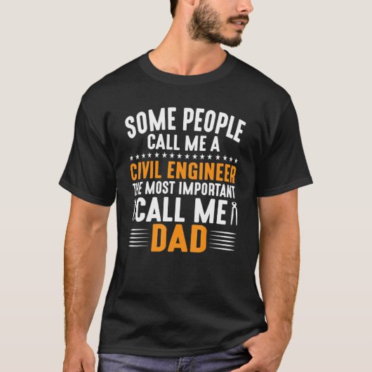 Mens Some People Call Me Civil Engineer T-Shirt (Vorderseite)