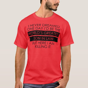 Mens Son in Law Geburtstag Hochzeitstag Weihnachts T-Shirt