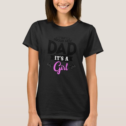 Mens soon to be dad  Proud new dad  It´s a Girl T-Shirt (Vorderseite)